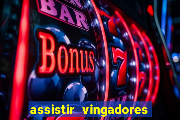 assistir vingadores guerra infinita dublado